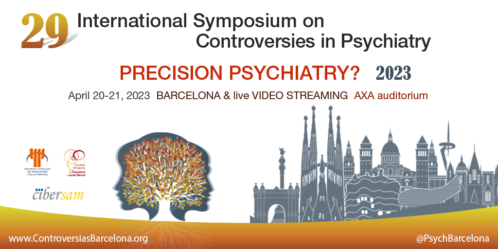 Recorded webcast 2023 Symposium Controversies Psychiatry Barcelona